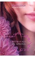 Betrayals in Spring
