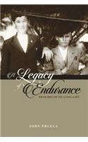 A Legacy of Endurance