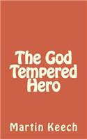 God Tempered Hero