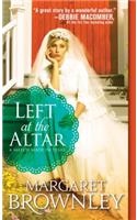 Left at the Altar: (1 A Match Made in Texas)