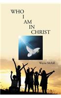 Who I Am in Christ: (English)