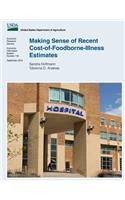 Making Sense of Recent Cost-of-Foodborne-Illness Estimates