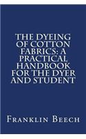 The Dyeing of Cotton Fabrics