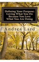 Defining Your Purpose