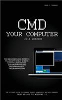 CMD Your Computer: 2016 Edition