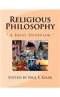 Religious Philosophy: " A Brief Overview "(English)