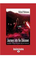 Journeys into the Unknown