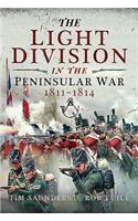 The Light Division in the Peninsular War, 1811-1814