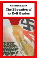 The Education of an Evil Genius