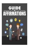 Guide to Affirmations