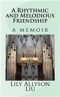 Rhythmic and Melodious Friendship