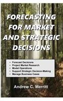 Forecasting For Market And Strategic Decisions