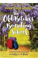 Old Bitches' Boarding School