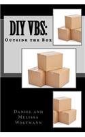 DIY Vbs: Outside the Box(Practical Ministry)