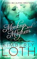 Monkeys and Mayhem