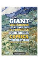Giant Sketchbook 300 Blank Pages for Doodles, Scribbles, Comics, Writing Stories