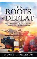 Roots of Defeat