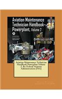 Aviation Maintenance Technician Handbook Powerplant Volume 2 .By