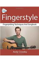 Andy Guitar Fingerstyle: Fingerpicking Guitar Techniques and Songbook