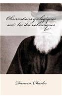 Observations geologiques sur les iles volcaniques
