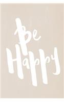 Chalkboard Pastel Journal - Be Series - Be Happy (Fawn)