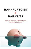 Bankruptcies & Bailouts
