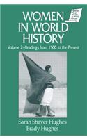 Women in World History: V. 2: Readings from 1500 to the Present