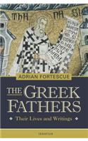 The Greek Fathers: Their Lives and Adventures