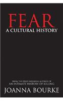 Fear: A Cultural History