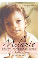 Melanie, Bird with a Broken Wing