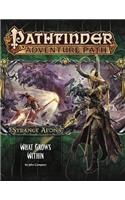 Pathfinder Adventure Path: Strange Aeons Part 5 of 6: What Grows Within