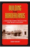 Building the Borderlands