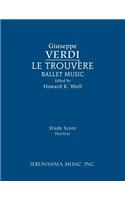 Le Trouvere, Ballet Music