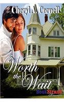 Worth the Wait (Bookstrand Publishing Romance)