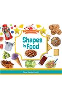 Shapes in Food: (Shapes Everywhere)