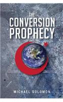 The Conversion Prophecy