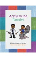 A Trip to the Dentist