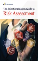 Joint Commission Guide to Risk Assessment