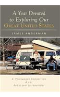 Year Devoted to Exploring Our Great United States