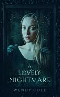 Lovely Nightmare
