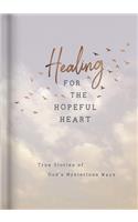 Healing for the Hopeful Heart