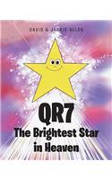 QR7 The Brightest Star in Heaven