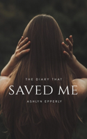 Diary That Saved Me