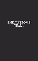 The Awesome Team White