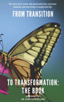 From Transition to Transformation