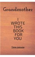 Grandma I Wrote This Book for You