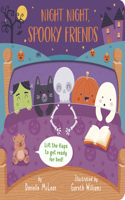 Night Night, Spooky Friends: A Lift-the-Flap Bedtime Halloween Book