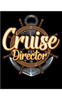 Cruise Director: Funny I Am The Cruise Director Boating Captain 2020-2021 Weekly Planner & Gratitude Journal (110 Pages, 8" x 10") Blank Sections For Writing Daily N