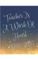 Teacher Is A Work Of Heart.