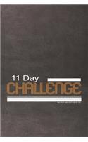 11 Day challenge